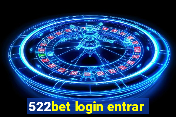 522bet login entrar